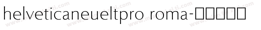 helveticaneueltpro roma字体转换